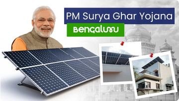 Solar Installations in Bangalore under PM Surya Ghar Yojana | 3kW & 5kW Systems