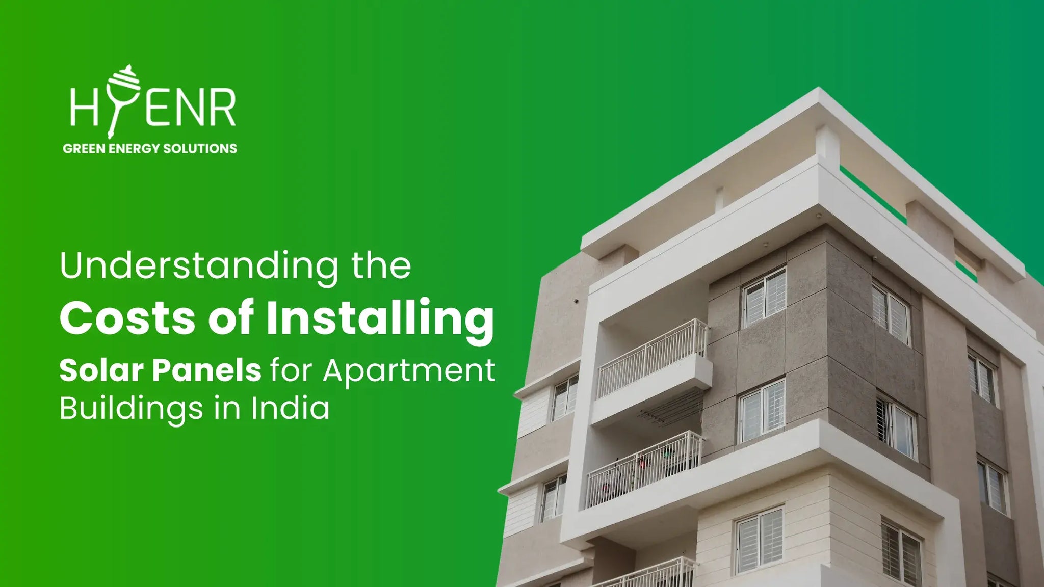 Understanding Solar Panel Installation Costs for Apartments in India