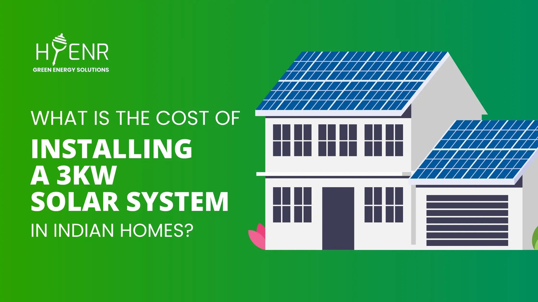 What Is The Cost Of Installing A 3kW Solar System In Indian Homes?